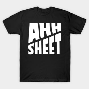 ahh sheet T-Shirt